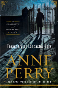 Treachery at Lancaster Gate: A Charlotte and Thomas Pitt Novel - ISBN: 9781101886328