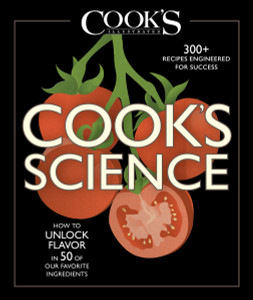 Cook's Science: How to Unlock Flavor in 50 of our Favorite Ingredients - ISBN: 9781940352459