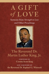 A Gift of Love: Sermons from Strength to Love and Other Preachings - ISBN: 9780807000632