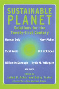 Sustainable Planet: Solutions for the Twenty-first Century - ISBN: 9780807004555