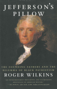 Jefferson's Pillow: The Founding Fathers and the Dilemma of Black Patriotism - ISBN: 9780807009574