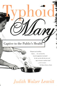 Typhoid Mary: Captive to the Public's Health - ISBN: 9780807021033