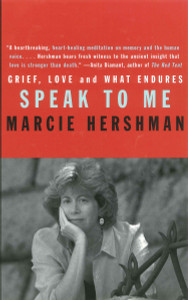 Speak to Me: Grief, Love and What Endures - ISBN: 9780807028155