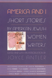 America and I: Short Stories by American Jewish Women Writers - ISBN: 9780807036075