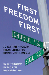 First Freedom First: A Citizens' Guide to Protecting Religious Liberty and the Separation of Church and State - ISBN: 9780807042243