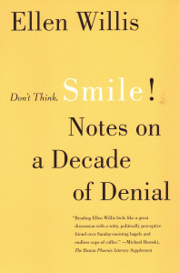 Don't Think, Smile!: Notes on a Decade of Denial - ISBN: 9780807043219