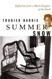 Summer Snow: Reflections from a Black Daughter of the South - ISBN: 9780807072554