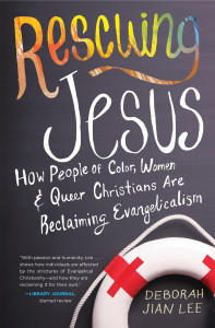 Rescuing Jesus: How People of Color, Women, and Queer Christians are Reclaiming Evangelicalism - ISBN: 9780807075074