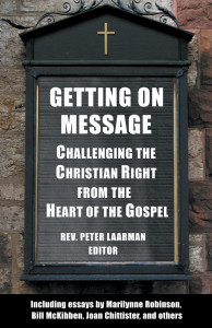 Getting On Message: Challenging the Christian Right from the Heart of the Gospel - ISBN: 9780807077214