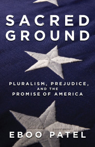 Sacred Ground: Pluralism, Prejudice, and the Promise of America - ISBN: 9780807077481