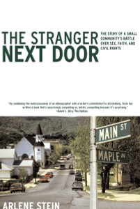 The Stranger Next Door: The Story of a Small Community's Battle over Sex, Faith, and Civil Rights - ISBN: 9780807079539