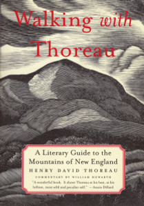 Walking With Thoreau: A Literary Guide to the Mountains of New England - ISBN: 9780807085554