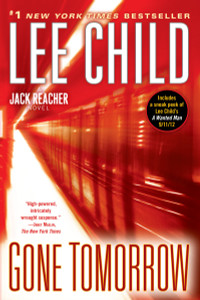 Gone Tomorrow: A Jack Reacher Novel - ISBN: 9780345541581