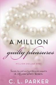 A Million Guilty Pleasures: Million Dollar Duet - ISBN: 9780345548788