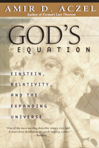 God's Equation: Einstein, Relativity, and the Expanding Universe - ISBN: 9780385334853