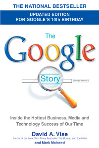 The Google Story: For Google's 10th Birthday - ISBN: 9780385342735
