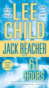 61 Hours: A Jack Reacher Novel - ISBN: 9780440243694