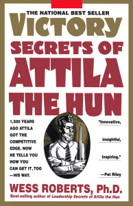 Victory Secrets of Attila the Hun: 1,500 Years Ago Attila Got the Competitive Edge. Now He Tells You How You Can Get It, Too--His Way - ISBN: 9780440505914