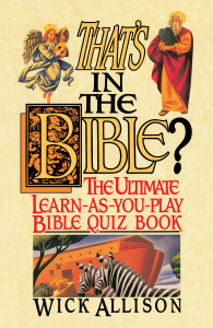 That's in the Bible?: The Ultimate Learn-As-You-Play Bible Quiz Book - ISBN: 9780440506904