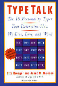 Type Talk: The 16 Personality Types That Determine How We Live, Love, and Work - ISBN: 9780440507048