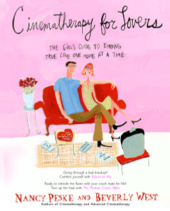 Cinematherapy for Lovers: The Girl's Guide to Finding True Love One Movie at a Time - ISBN: 9780440509271