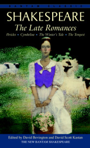 The Late Romances: Pericles, Cymbeline, The Winter's Tale, The Tempest - ISBN: 9780553212884