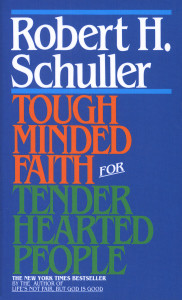 Tough-Minded Faith for Tender-Hearted People:  - ISBN: 9780553247046