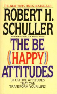 The Be (Happy) Attitudes: 8 Positive Attitudes That Can Transform Your Life - ISBN: 9780553264586