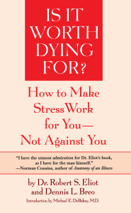 Is It Worth Dying For?: How To Make Stress Work For You - Not Against You - ISBN: 9780553344264