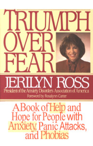 Triumph Over Fear: A Book of Help and Hope for People with Anxiety, Panic Attacks, and Phobias - ISBN: 9780553374445