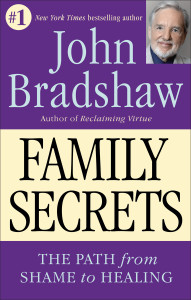 Family Secrets: The Path from Shame to Healing - ISBN: 9780553374988