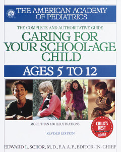 Caring for Your School Age Child: Ages 5-12 - ISBN: 9780553379921