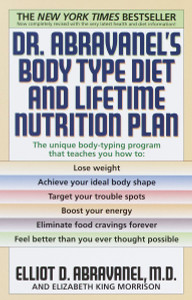 Dr. Abravanel's Body Type Diet and Lifetime Nutrition Plan:  - ISBN: 9780553380415