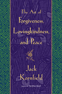 The Art of Forgiveness, Lovingkindness, and Peace:  - ISBN: 9780553381191