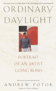 Ordinary Daylight: Portrait of an Artist Going Blind - ISBN: 9780553381986