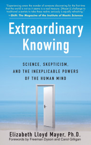 Extraordinary Knowing: Science, Skepticism, and the Inexplicable Powers of the Human Mind - ISBN: 9780553382235