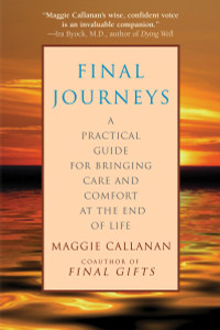 Final Journeys: A Practical Guide for Bringing Care and Comfort at the End of Life - ISBN: 9780553382747