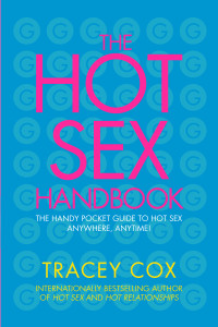 The Hot Sex Handbook: The Handy Pocket Guide to Hot Sex Anywhere, Anytime! - ISBN: 9780553383478