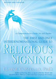 Religious Signing: A Comprehensive Guide for All Faiths - ISBN: 9780553386196