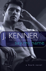 Say My Name: A Stark Novel - ISBN: 9780553395198