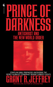 Prince of Darkness: Antichrist And New World Order - ISBN: 9780553562231