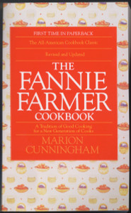 The Fannie Farmer Cookbook: A Tradition of Good Cooking for a New Generation of Cooks - ISBN: 9780553568813