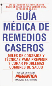 Guia Medica de Remedios Caseros: Miles de sugerencias y tratamientos practicos para prevenir y curar problemas de salud - ISBN: 9780553569865