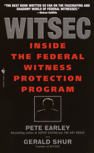 Witsec: Inside the Federal Witness Protection Program - ISBN: 9780553582437