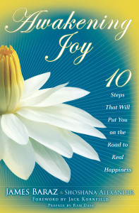 Awakening Joy: 10 Steps That Will Put You on the Road to Real Happiness - ISBN: 9780553807035