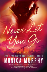 Never Let You Go:  - ISBN: 9781101967300