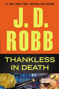 Thankless in Death:  - ISBN: 9780399164422