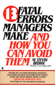 13 fatal errors managers make and how you can avoid them:  - ISBN: 9780425096444