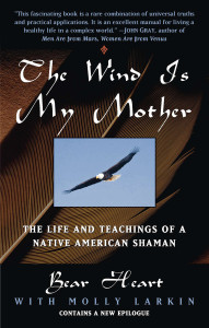 The Wind Is My Mother: The Life and Teachings of a Native American Shaman - ISBN: 9780425161609