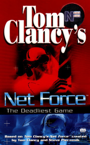 Tom Clancy's Net Force: The Deadliest Game:  - ISBN: 9780425161746